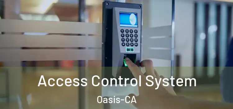  Access Control System Oasis-CA