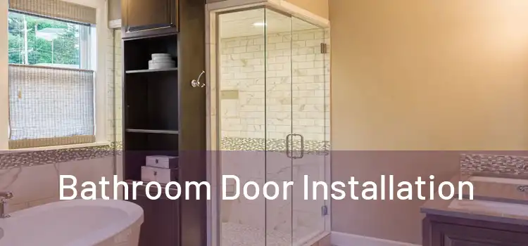 Bathroom Door Installation