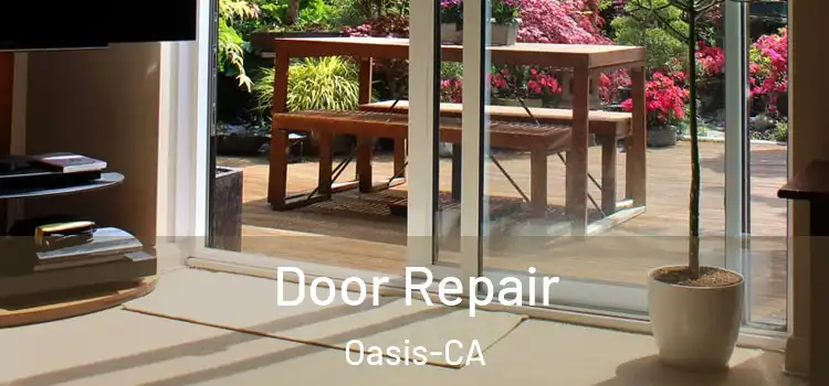 Door Repair Oasis-CA